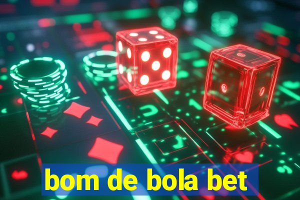 bom de bola bet